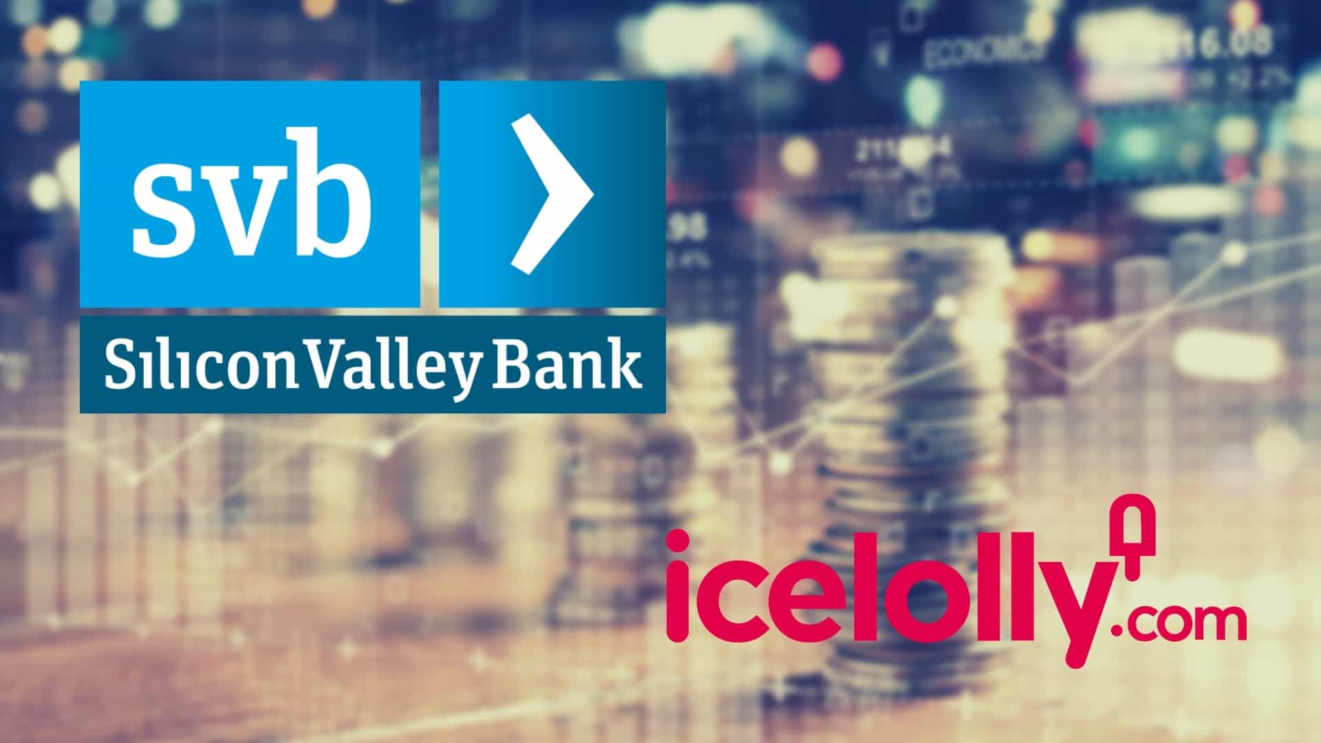 Icelolly Fetches a £2 Million Funding From Silicon Valley Bank